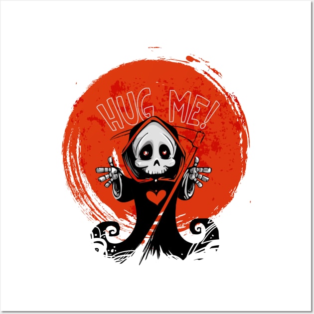 death says hug me !! Wall Art by Design Knight